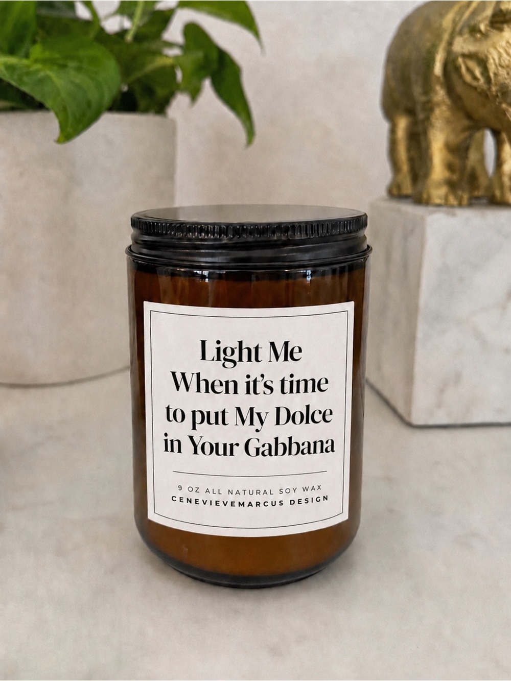 Light Me When It’s Time to Put My Dolce in Your Gabbana Candle | 9 oz Soy Wax
